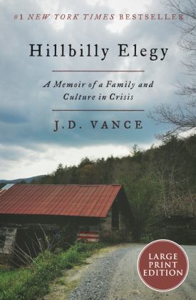 Hillbilly Elegy [movie Tie-In] A Memoir of a Family and Culture in Crisis  9780063045989 Front Cover