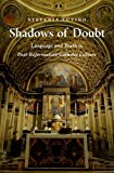 Shadows of Doubt Language and Truth in Post-Reformation Catholic Culture  9780199324989 Front Cover
