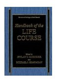 Handbook of the Life Course  9780306474989 Front Cover