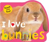 I Love Bunnies 2011 9780312509989 Front Cover