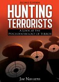 Hunting Terrorists A Look at the Psychopathology of Terror 2nd 9780398088989 Front Cover