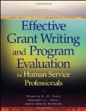 Effective Grant Writing and Program Evaluation for Human Service Professionals 