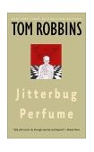 Jitterbug Perfume A Novel cover art