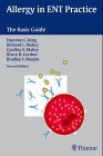 Allergy in ENT Practice : A Basic Guide 1st 9780865777989 Front Cover