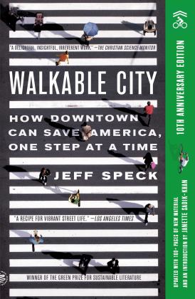 Walkable City: How Downtown Can Save America, One Step at a Time  9781250857989 Front Cover