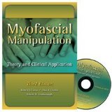 Myofascial Manipulation Theory and Clinical Application