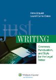 Just Writing: Grammar, Punctuation, and Style for the Legal Writer cover art