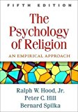 The Psychology of Religion: An Empirical Approach  9781462535989 Front Cover