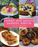 Sweet and Savory Swedish Baking 2009 9781602397989 Front Cover
