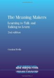 Meaning Makers Learning to Talk and Talking to Learn cover art
