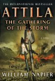 Attila: the Gathering of the Storm A Novel  9780312598990 Front Cover