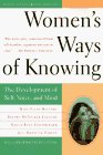 Women's Ways of Knowing The Development of Self, Voice, and Mind cover art