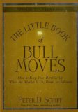 Little Book of Bull Moves, Updated and Expanded How to Keep Your Portfolio up When the Market Is up, down, or Sideways  9780470643990 Front Cover
