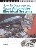 How to Diagnose and Repair Automotive Electrical Systems 