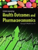 Understanding Health Outcomes and Pharmacoeconomics  cover art