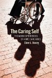 Caring Self The Work Experiences of Home Care Aides cover art