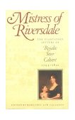 Mistress of Riversdale The Plantation Letters of Rosalie Stier Calvert, 1795-1821 cover art