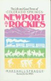 Newport in Rockies Life and Good Times Of 4th 1988 Revised  9780804008990 Front Cover