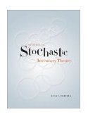 Foundations of Stochastic Inventory Theory 