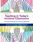 Teaching in Today’s Inclusive Classrooms: A Universal Design for Learning Approach