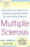 Multiple Sclerosis New Hope and Practical Advice for People with MS and Their Families 2008 9781416550990 Front Cover