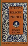 McGuffey's Eclectic Primer 2010 9781429040990 Front Cover