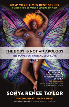 Body Is Not an Apology, Second Edition The Power of Radical Self-Love  9781523090990 Front Cover