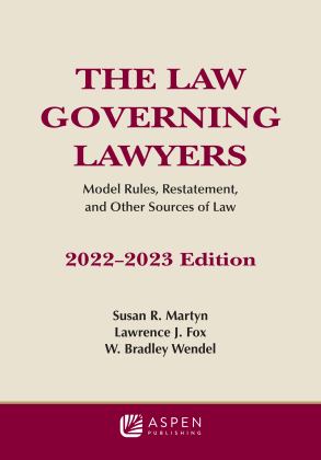 The Law Governing Lawyers Model Rules, Restatement, and Other Sources of Law  9781543858990 Front Cover