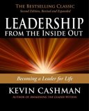 Leadership from the Inside Out Becoming a Leader for Life cover art