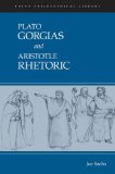 Plato Gorgias and Aristotle Rhetoric 