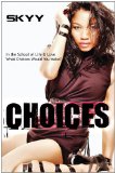 Choices 2011 9781601622990 Front Cover