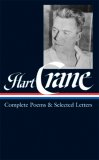 Hart Crane: Complete Poems and Selected Letters (LOA #168) 