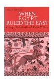 When Egypt Ruled the East  9780226771991 Front Cover