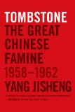 Tombstone The Great Chinese Famine, 1958-1962 cover art