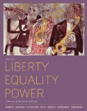Liberty, Equality, Power A History of the American People 6th 2011 9780495904991 Front Cover