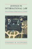 Justice in International Law Selected Writings 2008 9780521072991 Front Cover