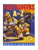 Firefighters a to Z 2003 9780689859991 Front Cover