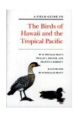 Field Guide to the Birds of Hawaii and the Tropical Pacific  9780691023991 Front Cover