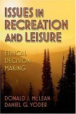 Issues in Recreation and Leisure Ethical Decision Making cover art
