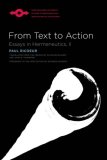From Text to Action Essays in Hermeneutics, II