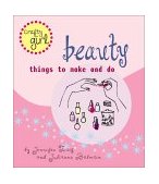 Crafty Girl: Beauty Things to Make and Do 2001 9780811829991 Front Cover