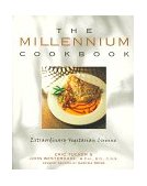 Millennium Cookbook Extraordinary Vegetarian Cuisine 1998 9780898158991 Front Cover