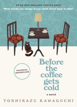 Before the Coffee Gets Cold  9781335430991 Front Cover