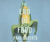 The End of Food: 2008 9781400105991 Front Cover