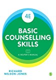 Basic Counselling Skills A Helperâ€²s Manual 4th 9781473912991 Front Cover