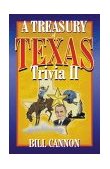 Treasury of Texas Trivia II 1999 9781556226991 Front Cover