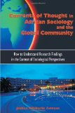 Currents of Thought in African Sociology and the Global Community How to Understand Research Findings in the Context of Sociological Perspectives cover art