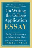 On Writing the College Application Essay, 25th Anniversary Edition The Key to Acceptance at the College of Your Choice cover art