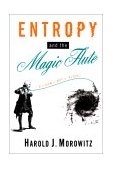 Entropy and the Magic Flute 1993 9780195081992 Front Cover