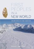 First Peoples in a New World Colonizing Ice Age America cover art